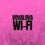 Скачать VOVALOVA - Wi-Fi (Timur Smirnov Remix)