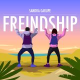 Скачать Sandra Garupe - Friendship (Radio Edit)