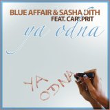 Скачать Blue Affair, Sasha Dith, Carlprit - Я Одна (RAAVI Remix)