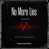 Скачать Gadyno, David Argunetta - No More Lies (Deep House Remix)