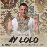 Скачать DJ Kenan Drums, Oxuyan Nənələr Qrupu - Ay Lolo (Afro Remix)