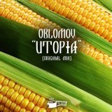 Скачать Oblomov - Utopia (Tektoys Remix)