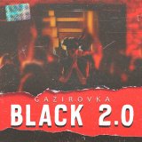 Скачать GAZIROVKA - Black 2.0 (ARAYS Remix)