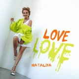 Скачать NATALIYA - Love Love (clappic Remix)